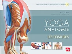 Télécharger le livre :  Yoga anatomie : Les postures