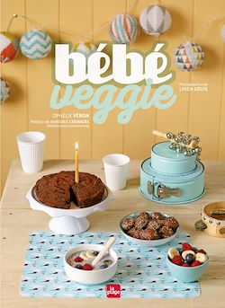 Télécharger le livre :  Bébé veggie