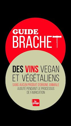 Télécharger le livre :  Guide Brachet des vins vegan et végétaliens