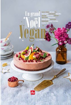 Télécharger le livre :  Un grand Noël vegan
