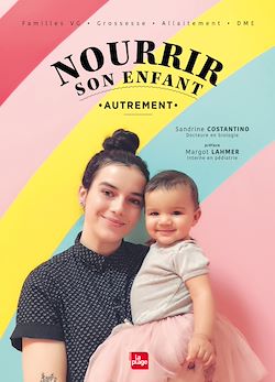 Télécharger le livre :  Nourrir son enfant autrement