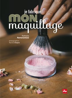 Télécharger le livre :  Je fabrique mon maquillage