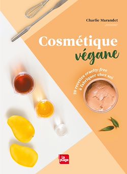 Télécharger le livre :  Cosmétique végane