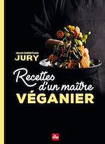 Télécharger le livre :  Recettes d'un maître véganier