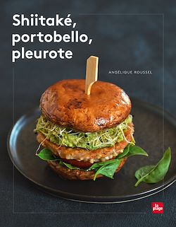 Télécharger le livre :  Shiitake, portobello, pleurote