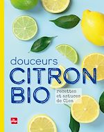 Télécharger le livre :  Douceurs Citron Bio NED