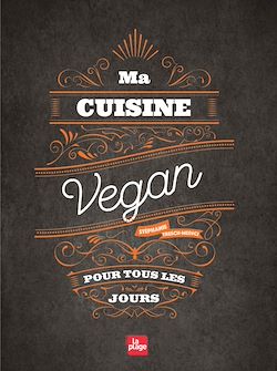 Télécharger le livre :  Ma cuisine vegan pour tous les jours NED