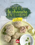 Télécharger le livre :  Osez le chanvre en cuisine !