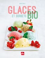 Télécharger le livre :  Glaces et sorbets bio - NED