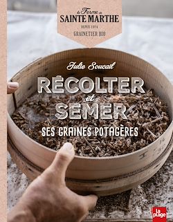 Télécharger le livre :  Récolter et semer ses graines potagères