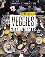 Télécharger le livre :  Petits plats veggies entre amis