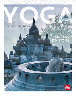 Télécharger le livre :  Yoga, 2500 ans d'histoire