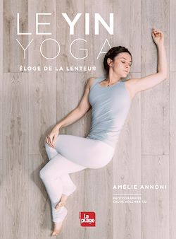 Télécharger le livre :  Le Yin Yoga