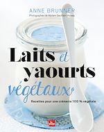 Télécharger le livre :  Laits et yaourts végétaux NED