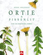 Télécharger le livre :  Ortie et pissenlit