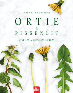 Télécharger le livre :  Ortie et pissenlit
