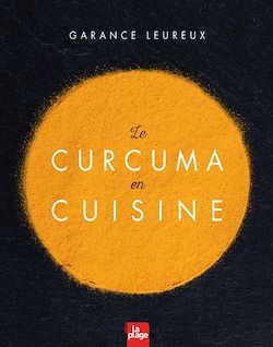 Télécharger le livre :  Le curcuma en cuisine
