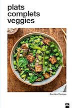 Download this eBook Plats complets veggies