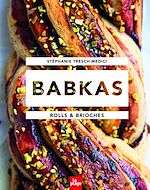 Télécharger le livre :  Babkas Rolls & Brioches