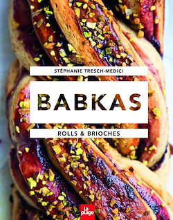 Télécharger le livre :  Babkas Rolls & Brioches