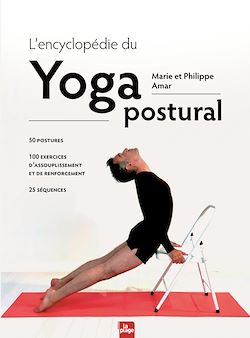 Télécharger le livre :  L'encyclopédie du Yoga postural