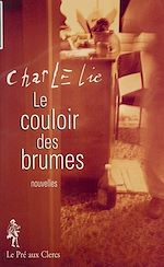 Télécharger le livre :  Le Couloir des brumes