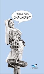 Télécharger le livre :  Parlez-vous chaumois ?