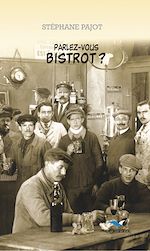 Télécharger le livre :  Parlez-vous bistrot ?