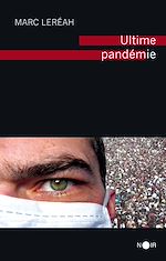 Télécharger le livre :  Ultime pandémie