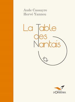 Télécharger le livre :  La Table des Nantais