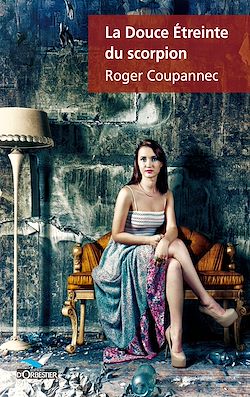 Télécharger le livre :  La Douce étreinte du scorpion