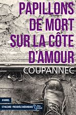 Télécharger le livre :  Papillons de mort sur la Côte d'Amour