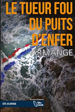 Télécharger le livre :  Le Tueur fou du Puits d'Enfer