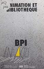 Télécharger le livre :  Animation et bibliothèque : Hasards ou nécessité
