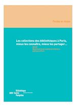 Télécharger le livre :  Les collections des bibliothèques à Paris