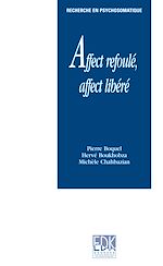 Télécharger le livre :  Affect refoulé, affect libéré