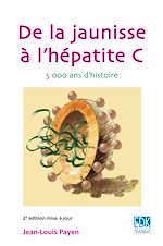 Télécharger le livre :  De la jaunisse à l'hépatite C - 2e édition