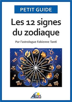 Télécharger le livre :  Les 12 signes du zodiaque