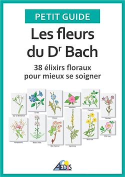 Télécharger le livre :  Les fleurs du Dr Bach
