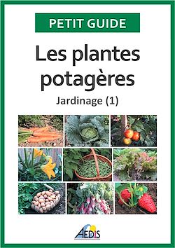 Télécharger le livre :  Les plantes potagères