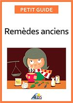 Télécharger le livre :  Remèdes anciens