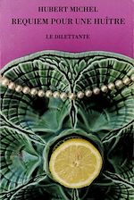 Télécharger le livre :  Requiem pour une huître