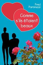 Télécharger le livre :  Comme s'ils étaient beaux