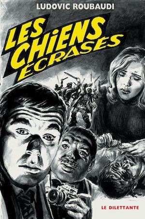 Téléchargez le livre :  Les Chiens écrasés