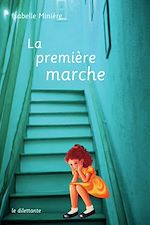 Télécharger le livre :  La Première marche