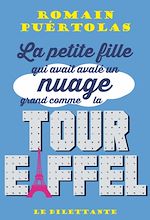 Télécharger le livre :  La petite fille qui avait avalé un nuage grand comme la tour Eiffel