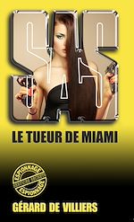 Download this eBook SAS 69 Le tueur de Miami