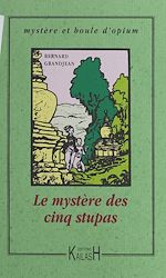 Télécharger le livre :  Le Mystère des cinq stupas