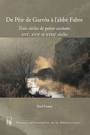 Téléchargez le livre :  De Pèir de Garròs à l'abbé Fabre