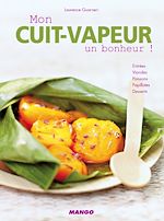 Télécharger le livre :  Mon cuit-vapeur, un bonheur !